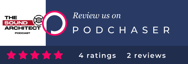Podchaser - The Sound Architect Podcast (TSAP)